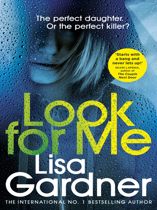 Title details for Look For Me by Lisa Gardner - Wait list